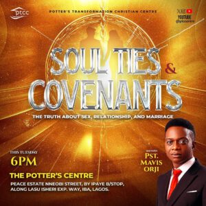 Soul Ties & Covenants (Finale) || Wisdom & Power Service